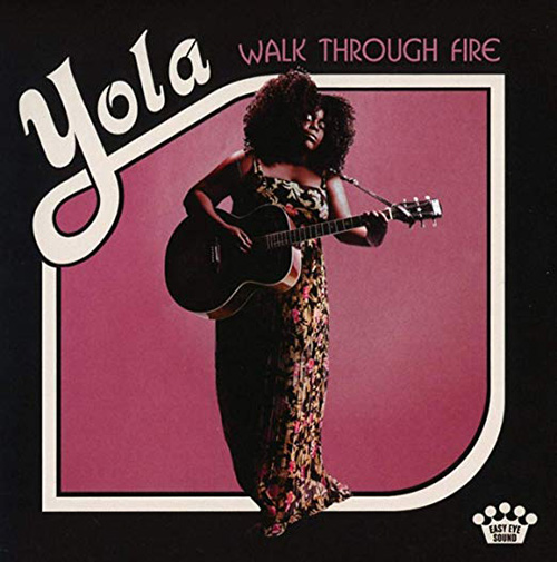 Yola - Walk through fire