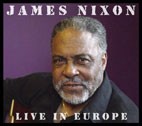 James Nixon - Live In Europe