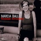 MARCIA BALL - Roadside Attractions