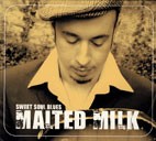 MALTED MILK - Sweet Soul Blues