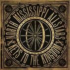 North Mississippi All Stars - Keys To The Kingdom