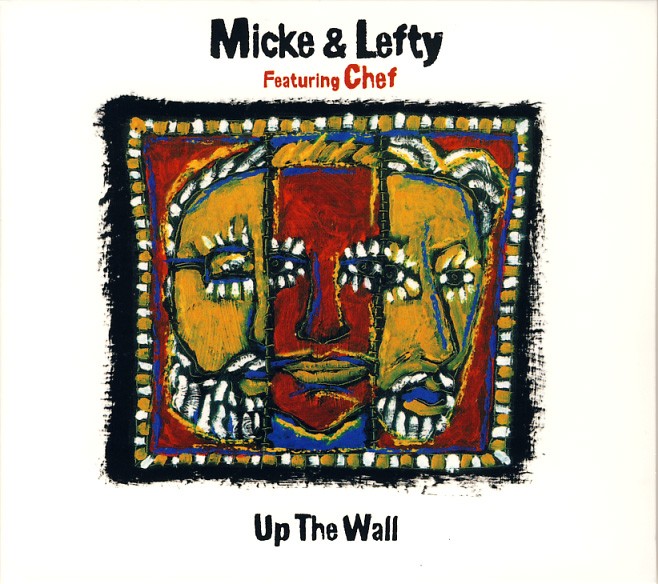 MICKE & LEFTY feat. CHEF - Up The Wall