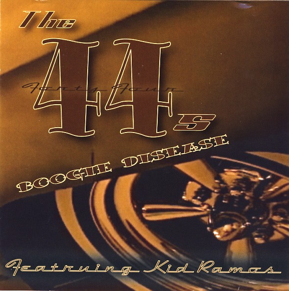 The 44’s - Boogie Disease