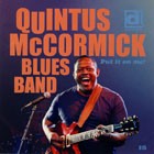 QUINTUS MCCORMICK BLUES BAND - Put It On Me