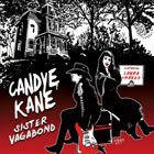 CANDYE KANE - Sister Vagabond