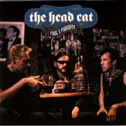 The Head Cat - Fool’s Paradise