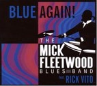 Mick Fleetwood Blues Band - Blue Again!