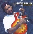 Duwayne Burnside - Live At The L.A. Mint