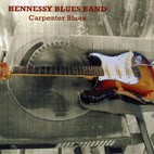 Hennessy Blues Band - Carpenter Blues