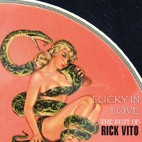 Rick Vito - Lucky In Love – The Best Of