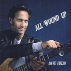 Dave Fields - All Wound Up