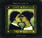 Buddy & Julie Miller - Written In Chalk