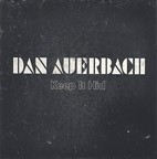 Dan Auerbach - Keep It Hid