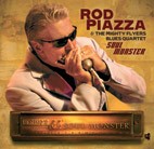 Rod Piazza & The Mighty Flyers Blues Quartet - Soul Monster