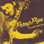 Pateys Pipe - As Years Pass By