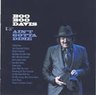 Boo Boo Davis - Ain’t Gotta Dime