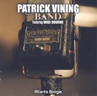 Patrick Vining Band feat. Mike Bourne - Atlanta Boogie