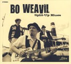 BO WEAVIL - Split-Up Blues