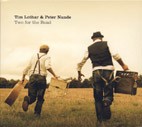 TIM LOTHAR & PETER NANDE - Two For The Road