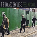 The Holmes Brothers - Feed My Soul