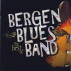 BERGEN BLUES BAND - The Best Of Bergen Blues Band