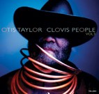 OTIS TAYLOR - Clovis People Vol.3