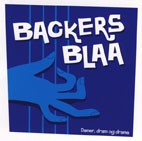 Backers Blaa - Damer, Dram Og Drama