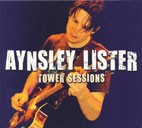 Aynsley Lister - Tower Sessions