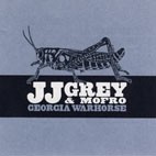 JJ Grey & Mofro - Georgia Warhorse