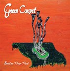 GREEN CARPET - Better than that