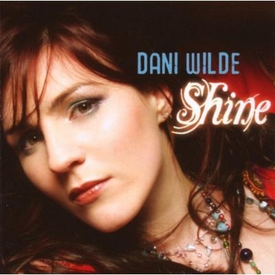 Dani Wilde - Shine