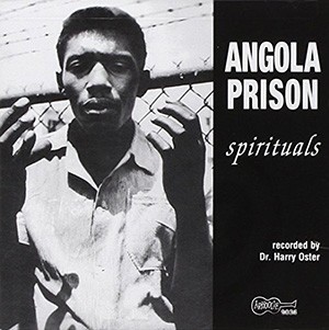 Diverse artister - Angola Prison Spirituals