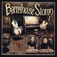 CHRIS JAMES & PATRICK RYNN - Barrelhouse Stomp