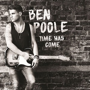 BEN POOLE - Time Has Come