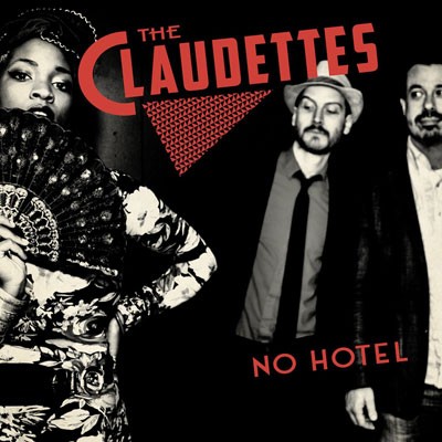 THE CLAUDETTES - No Hotel