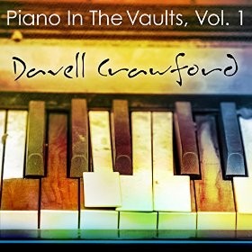 Davell Crawford - Piano in the Vaults, vol.1