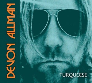 Devon Allman - Turquoise