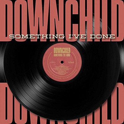 DOWNCHILD - Something I’ve Done