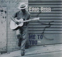 ERIC BIBB - Me To You