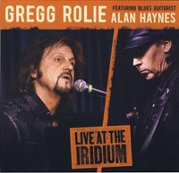 GREGG ROLIE feat ALAN HAYNES - Live at The Iridium