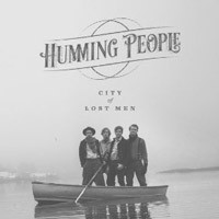 HUMMING PEOPLE - City Of Lost Men