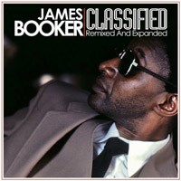 JAMES BOOKER - Classified – Remixed  & Expanded