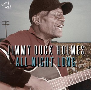 JIMMY DUCK HOLMES - All Night Long