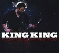 KING KING - Standing In The Shadows