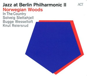 Jazz at Berlin Philharmonic II - Norwegian Woods