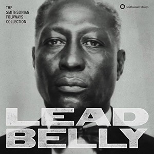 LEAD BELLY - The Smithsonian Folkways Collection