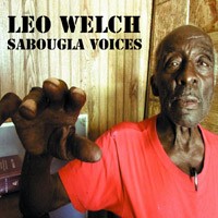 LEO WELCH - Sabougla Voices