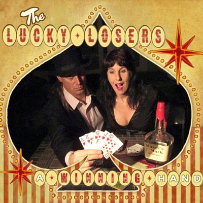 THE LUCKY LOSERS - A Winning Hand