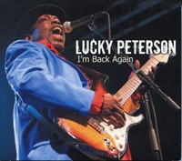 Lucky Peterson - I’m Back Again