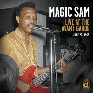 MAGIC SAM - Live at the Avant Garde